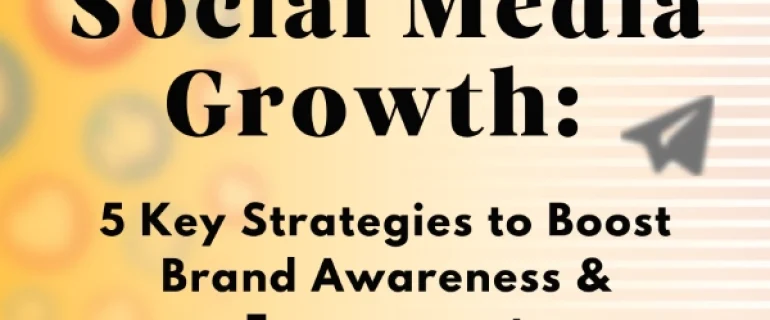 Amaris Brand Creation - Mastering Social Media Growth 5 Key Strategies to Boost Brand Awareness and Engagement Amaris Brand Creation - Mastering Social Media Growth 5 Key Strategies to Boost Brand Awareness and Engagement